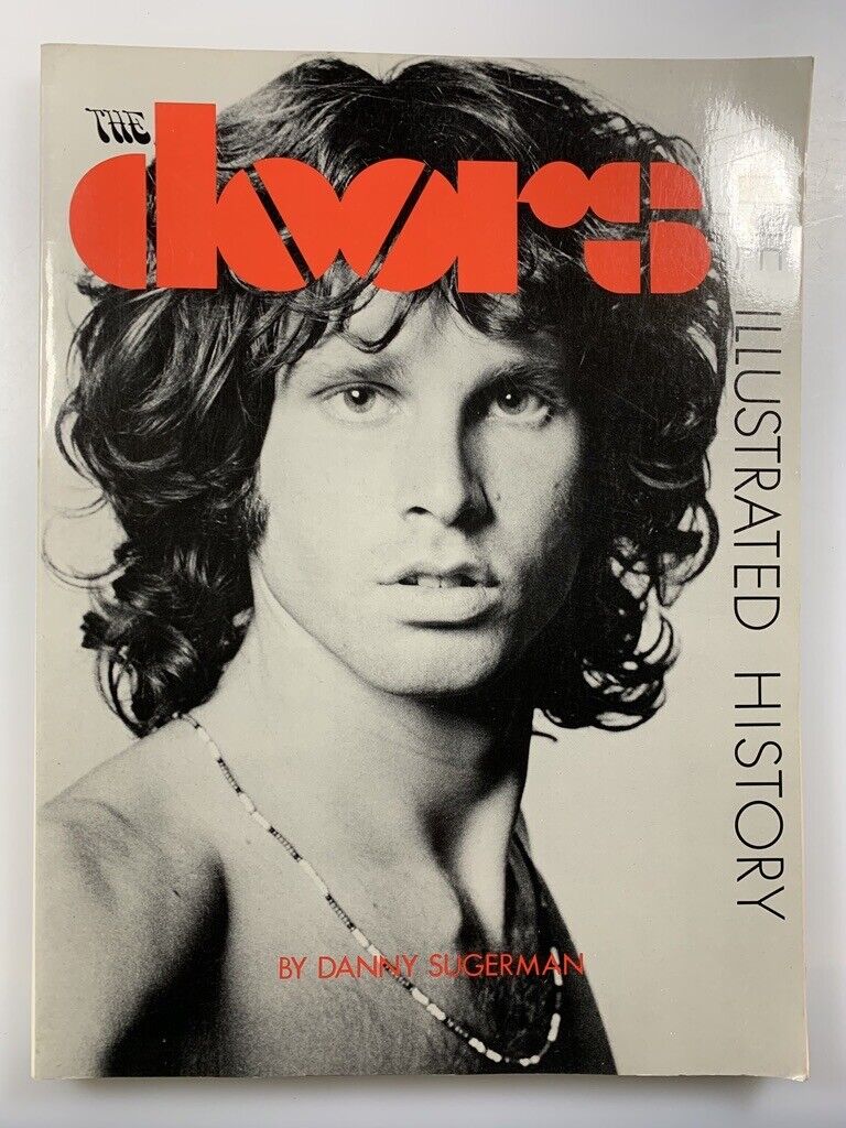 Jim Morrison & The Doors: The Illustrated History By Danny Sugerman 1983 Morrow
